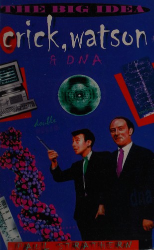 Crick, Watson, and DNA