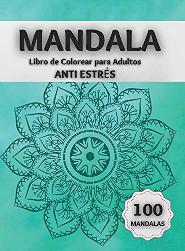 Mandala Libro de Colorear para Adultos ANTI ESTRéS