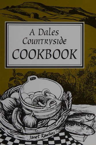 A Dales countryside cookbook