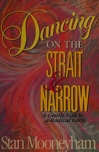 Dancing on the strait & narrow
