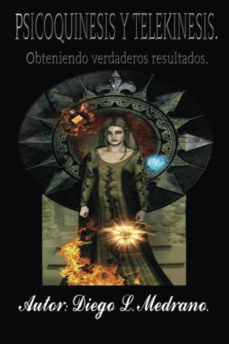 Psicoquinesis y Telekinesis.