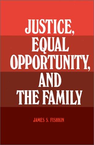 Justice, equal opportunity and the family