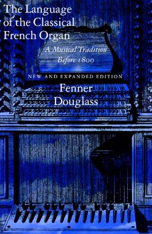 The language of the classical French organ