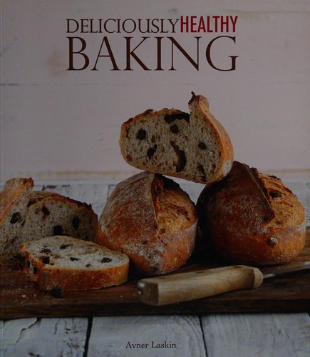 Deliciously healthy baking