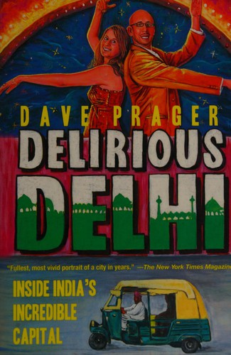 Delirious Delhi