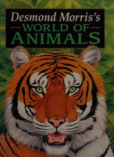Desmond Morris's world of animals
