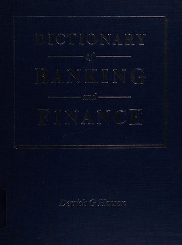 Dictionary of banking and finance