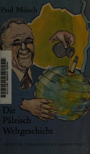 Die pälzisch Weltgeschicht