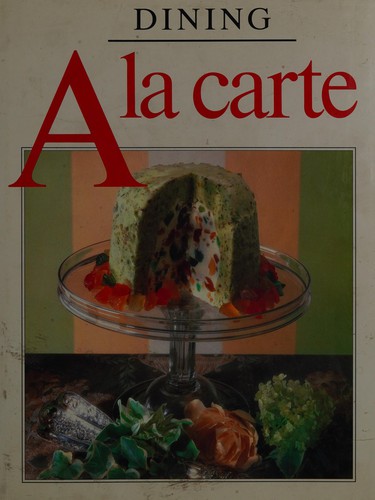 Dining a La Carte