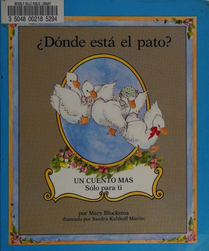 Donde Esta El Pato?/Where's That Duck? (Just on More Book/Spanish)