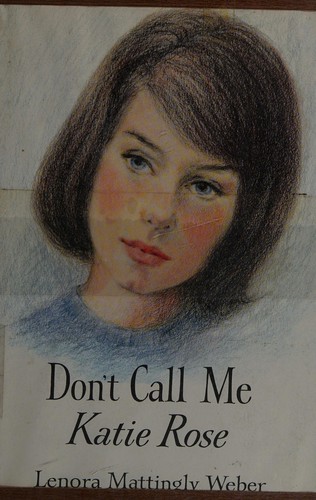 Don't call me Katie Rose