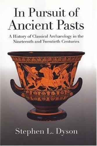 In Pursuit of Ancient Pasts