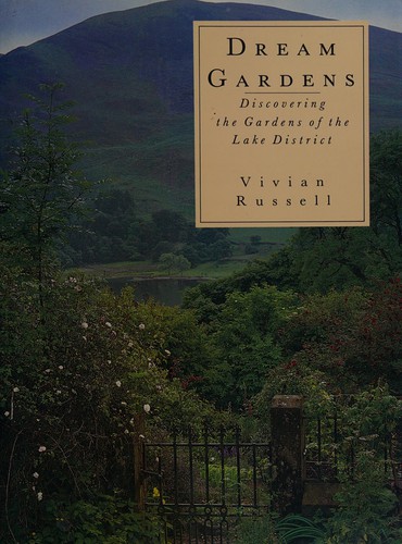 Dream gardens