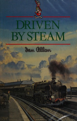 Driven by steam