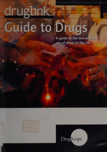 The Druglink Guide to Drugs