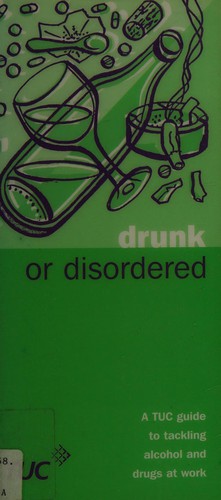 Drunk or disordered