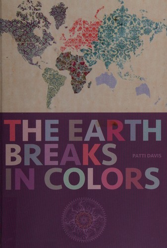 The Earth breaks in colors