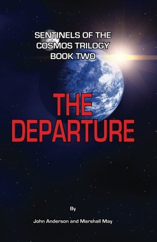 Sentinels of the Cosmos Trilogy Book Two