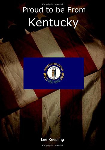 Proud to be From Kentucky