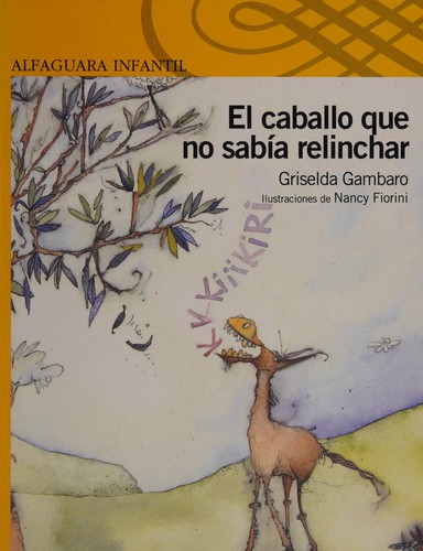 El Caballo Que No Sabia Relinchar