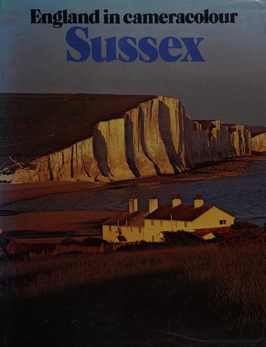 England in cameracolour, Sussex