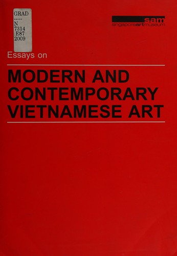 Essays on modern and contemporary Vietnamese art