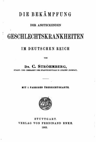 Die Bekämpfung der ansteckenden Geschlechtskrankheiten im deutschen Reich