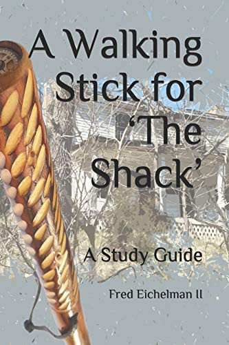 A Walking Stick for ‘The Shack’