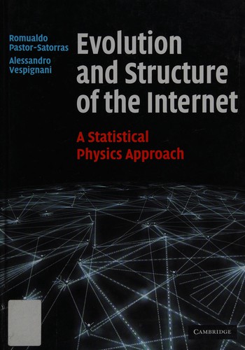 Evolution and structure of the Internet