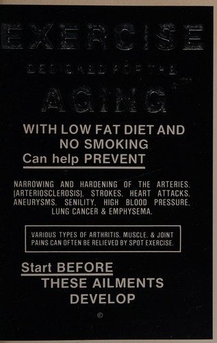 Exercise Designed for the Aging (Exercise and Care of the Aging Body)