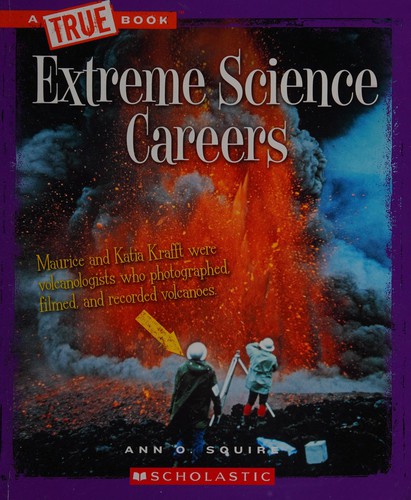 Extreme Science Careers