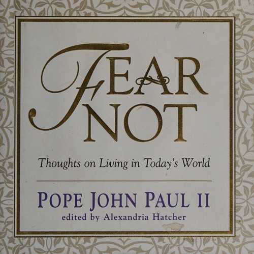 Fear not