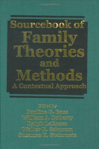 Sourcebook of family theories and methods