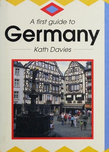 A First Guide to Germany (First Guides)