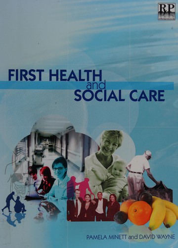 First Health and Social Care