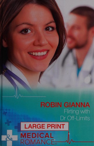 Flirting with Dr. Off-Limits / From Fling to Forever