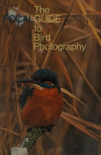 The focal guide to bird photography