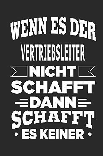 Wenn es der Vertriebsleiter nicht schafft, dann schafft es keiner