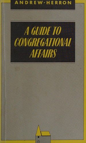 A guide to Congregational affairs