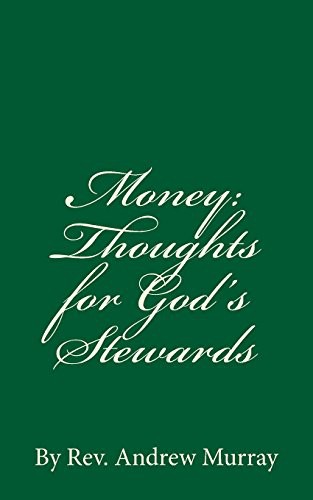 Money : Thoughts for God's Stewards