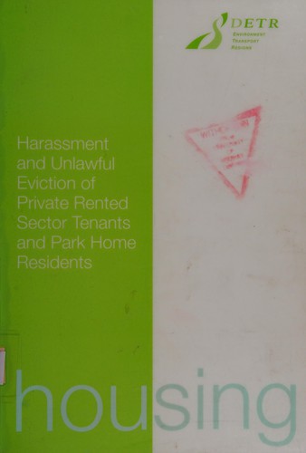 Harassment and unlawful eviction of private rented sector tenants and park home residents