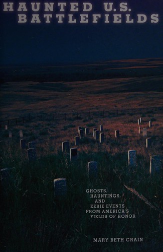 Haunted U.S. battlefields