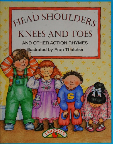 Heads shoulders knees and toes