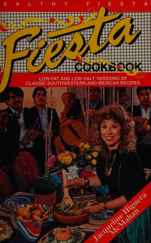 Healthy Fiesta Mexican Cookbook