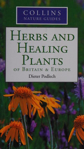 Herbs and healing plants of Britain & Europe