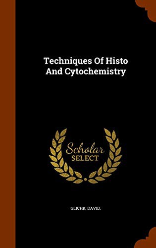 Techniques Of Histo And Cytochemistry
