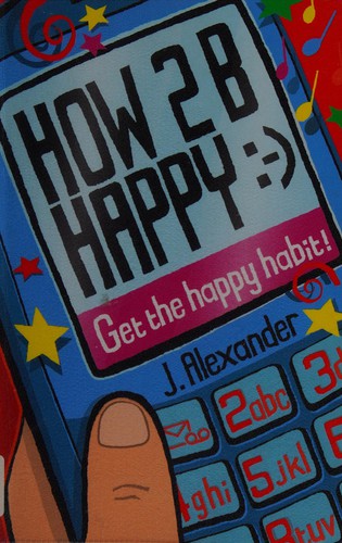 How to Be Happy