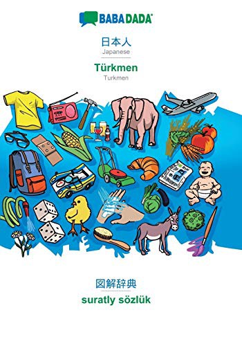 BABADADA, Japanese  - Türkmen, visual dictionary  - suratly sözlük
