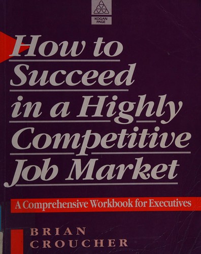 How to Succeed in a Highly Competitive Job Market