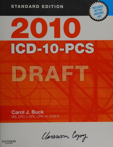 ICD-10-PCS draft 2010, includes Netter anatomy art